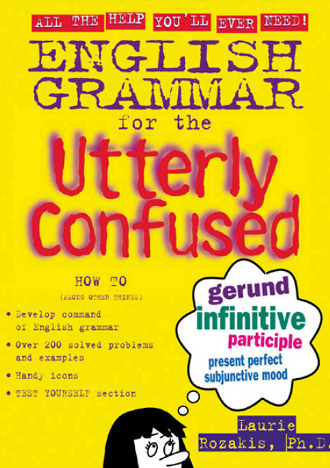 Academic writing english grammar for the utterly confused